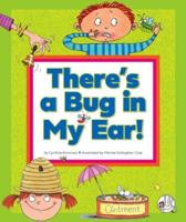 There's a Bug in My Ear!