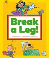 Break a Leg!