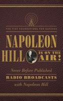 Napoleon Hill Is on the Air!