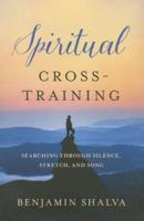 Spiritual Cross-Training