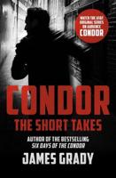 Condor - The Short Takes