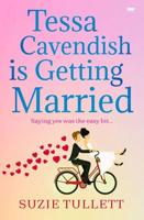 Tessa Cavendish Is Getting Married