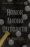 Honor Among Outcasts