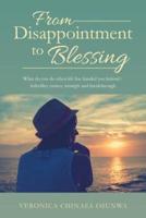 From Disappointment to Blessing: What do you do when life has handed you lemon?/ Infertility stories, triumph and breakthrough