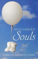 Miscarried Souls