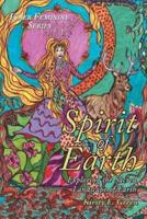 Spirit of Earth: Exploring the Sacred Landscape of Earth
