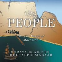 My People: Shaykh Yusuf of Macassar