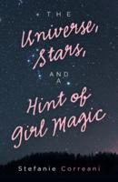 The Universe, Stars, and a Hint of Girl Magic