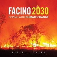 Facing 2030: Coping with Climate Change