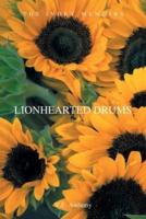Lionhearted Drums: The Ivory Memoirs