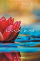 Black Lightnings: The Ivory Memoirs