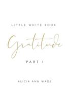 Gratitude: Little White Book