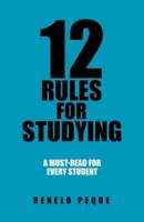 12 Rules for Studying: A Must-Read for Every Student