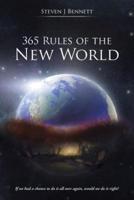 365 Rules of the New World: If we had a chance to do it all over again, would we do it right?