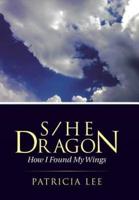 S/He Dragon: how I found my wings