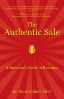 The Authentic Sale: A Goddess's Guide to Business