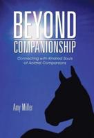 Beyond Companionship: Connecting with Kindred Souls of Animal Companions