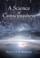 A Science of Consciousness: Pneumatology for a New Millennium