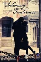 The Intimacy of Tenderness: Off da Chain
