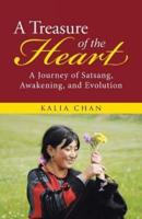 A Treasure of the Heart: A Journey of Satsang, Awakening, and Evolution