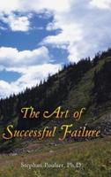 The Art of Successful Failure