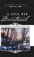 A Civil War Devotional: Daily Inspirations with Historical Connections