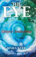 the Eye: Grayce Awakening