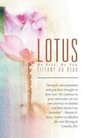 Lotus: Be Free, Be You