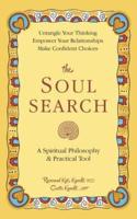 the Soul Search: A Spiritual Philosophy and Practical Tool