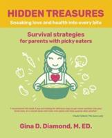 Hidden Treasures: Sneaking Love and Health into Every Bite