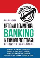 National Commercial Banking in Trinidad and Tobago: A Positive Step in Consciousness