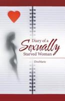Diary of a Sexually Starved Woman