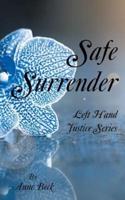 Safe Surrender: Left Hand Justice Series