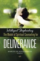 Intelligent Shepherding: The Model of Spiritual Counseling for Deliverance