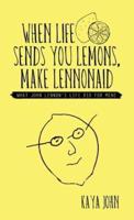 When Life Sends You Lemons, Make LENNONAID: What John Lennon's life did for mine