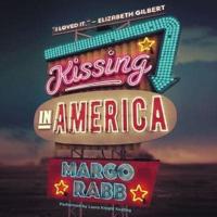 Kissing in America Lib/E