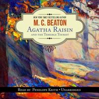 Agatha Raisin and the Terrible Tourist