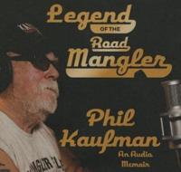 Legend of the Road Mangler Lib/E