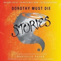 Dorothy Must Die Stories Lib/E