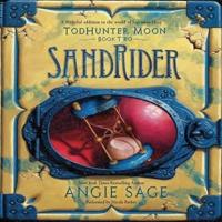 Todhunter Moon, Book Two: Sandrider Lib/E