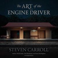 The Art of the Engine Driver Lib/E