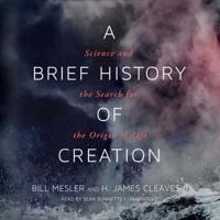 A Brief History of Creation Lib/E
