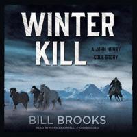 Winter Kill Lib/E