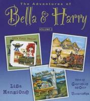 The Adventures of Bella & Harry, Vol. 2