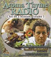 Aroma Thyme Radio With Chef Marcus Guiliano