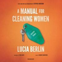 A Manual for Cleaning Women Lib/E