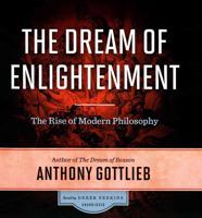 The Dream of Enlightenment Lib/E