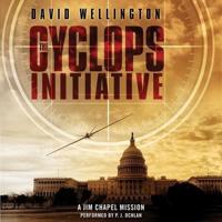 The Cyclops Initiative Lib/E