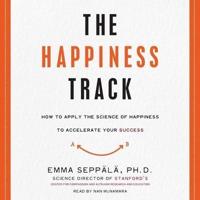 The Happiness Track Lib/E