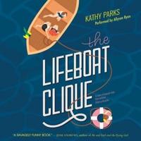 The Lifeboat Clique Lib/E